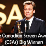 The Canadian Screen Awards (CSAs) Big Winners